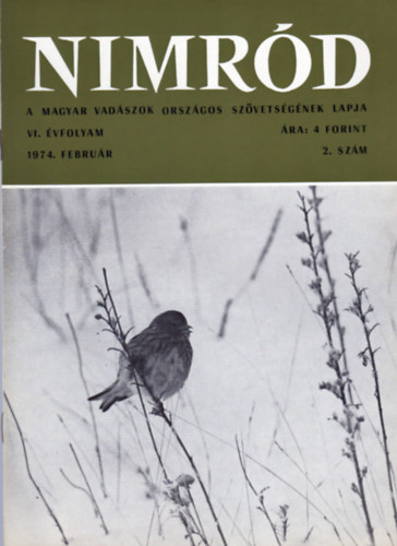 Dr. Karczag Ivn  (fszerk.) - Nimrd - Vadszati s vadgazdlkodsi folyirat (VI. vf. 2. szm - 1974. februr)