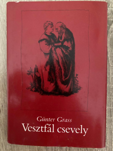 Ford.: Márton László Günter Grass - Vesztfál csevely (illusztrálta: Egyed László)