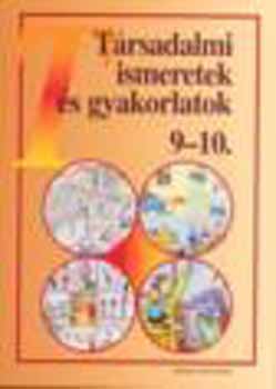 Kapcs�n� N�meth; Mih�k; Szab� - T�rsadalmi ismeretek �s gyakorlatok 9-10.