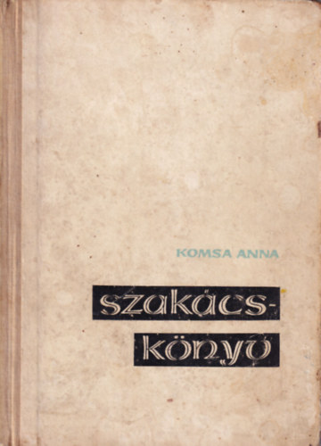 Komsa Anna - Szakcsknyv (Komsa)