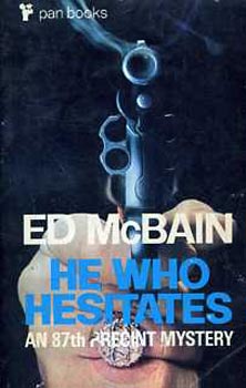 Ed McBain - He who hesitates