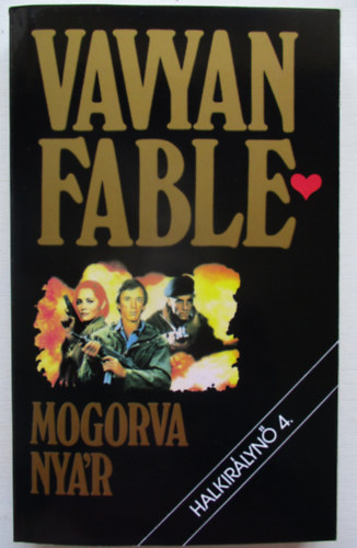 Vavyan Fable - Mogorva nyr ( Halkirlyn 4.)