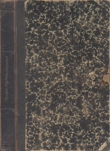 Horger Antal - A nyelvtudomány alapelvei (Bevezetés a nyelvtudományba) (I.kiadás)