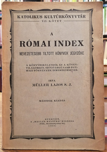 Mller Lajos - A rmai index nevezetesebb tiltott knyvek jegyzke