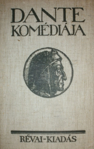 Dante Alighieri - A pokol (Dante kom�di�ja I. r�sz)