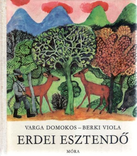 Berki Viola Varga Domokos - Erdei esztendő