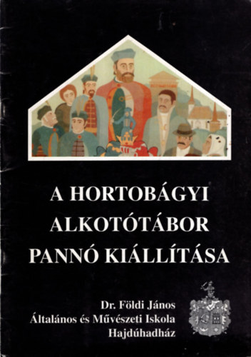 Égerházi Imre - A Hortobágyi Alkotótábor Pannó Kiállítása