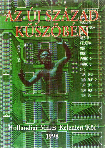K�nya M., Piri Z. Kib�di Varga �. - Az �j sz�zad k�sz�b�n