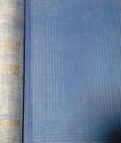 Fannie Hurst - A nagy kacaj