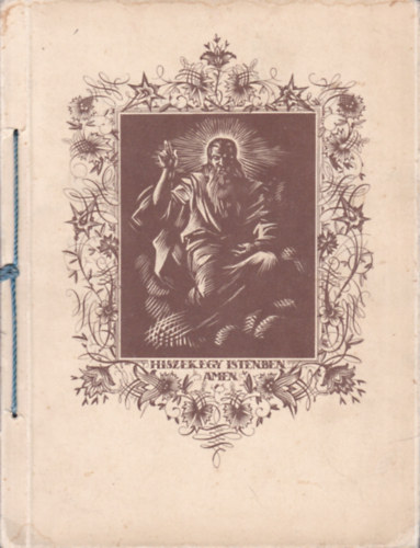 "Hiszekegy-Album" (Barsy E. 20 darab egszoldalas linmetszetvel)