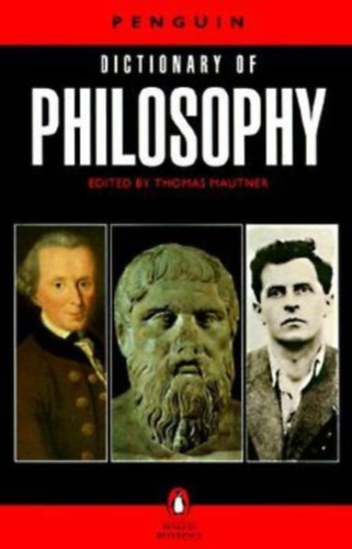 Thomas Mautner (szerk.) - The Penguin Dictionary of Philosophy