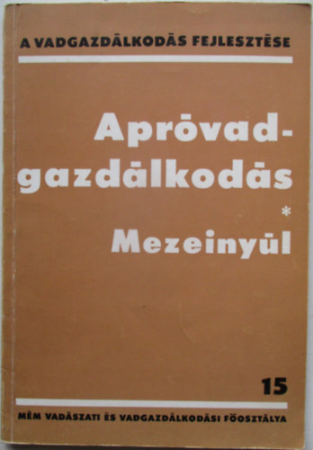 Izrael Gábor (szerk.) - Apróvadgazdálkodás - Mezeinyúl (15)