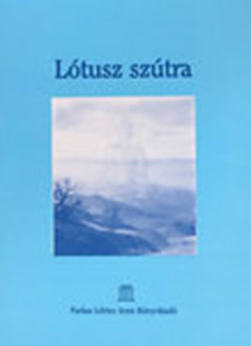 Farkas L�rinc Imre Kiad� - L�tusz sz�tra