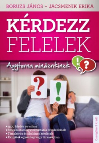 Jacsmenik Erika; Boruzs Jnos - Krdezz-felelek