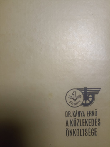 Kánya Ernő - A közlekedés önköltsége