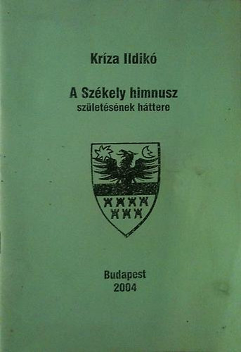 Krza Ildik - A Szkely himnusz szletsnek httere