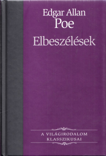 Edgar Allan Poe - Elbesz�l�sek (A vil�girodalom klasszikusai 9.)