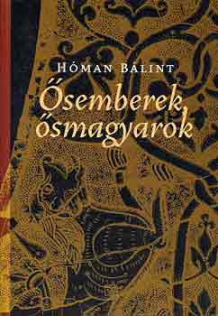 Hman Blint - semberek, smagyarok