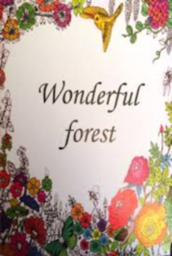 Wonderful forest (felnőtt színező)