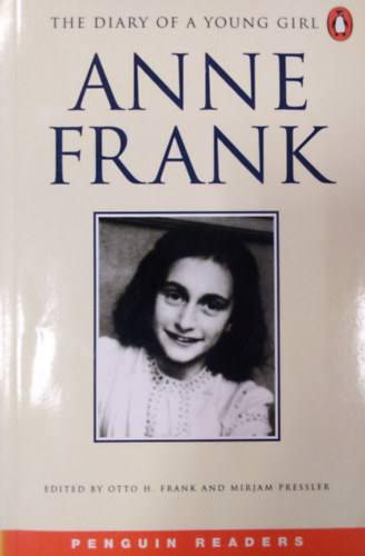 Anne Frank - The Diary of a Young Girl (Penguin Readers 4.)
