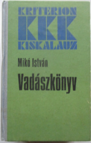 Mik Istvn - Vadszknyv