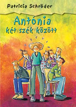 Patricia Schr�der - Ant�nia k�t sz�k k�z�tt - Csak l�nyoknak! 7.