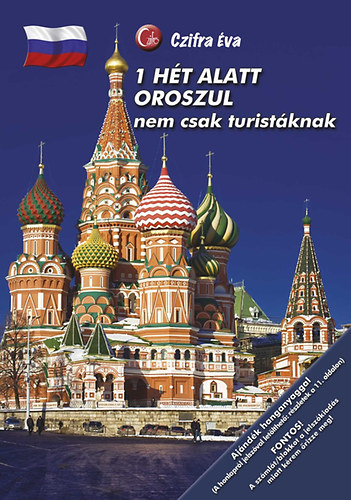 Czifra �va - 1 h�t alatt oroszul nem csak turist�knak