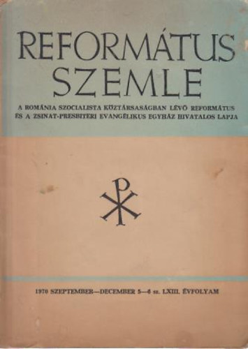 Reform�tus szemle 1970 szeptember-december 5-6 sz. LXIII.�vfolyam