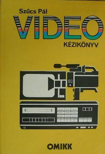 Sz�cs P�l - Video k�zik�nyv