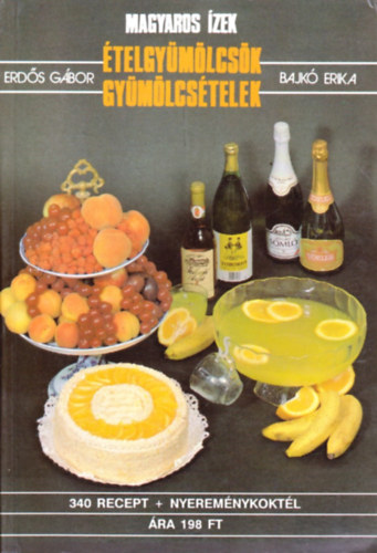 Erd�s G�bor-Bajk� Erika - �telgy�m�lcs�k, gy�m�lcs�telek