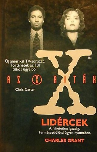 Charles Grant - Az X-aktk: Lidrcek