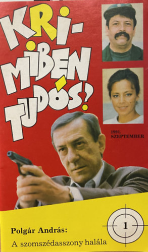 Pomezanski György, Polgár András, Bartók István Kis Zoltán - Kri-miben tudós? 1991. szeptember 1. szám