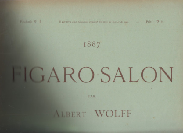 Albert Wolff - Figaro-Salon (1887)