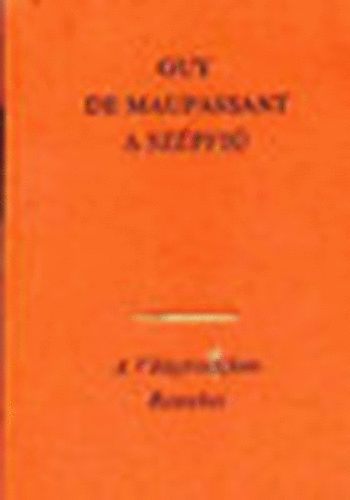 Maupassant - A Szpfi