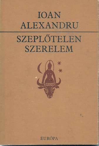 Ioan Alexandru - Szeplőtelen szerelem