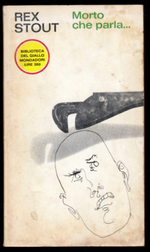 Rex Stout - Morto che parla... (Biblioteca del Giallo Mondadori Volume 4)