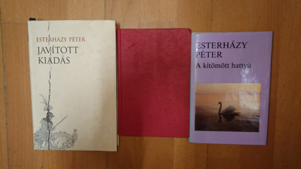 Esterházy Péter - 3 kötet Esterházy Pétertől: A kitömött hattyú, Kis magyar pornográfia, Javított kiadás