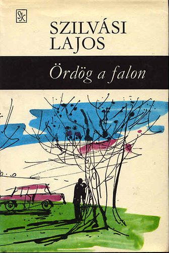 Szilv�si Lajos - �rd�g a falon (Szilv�si)