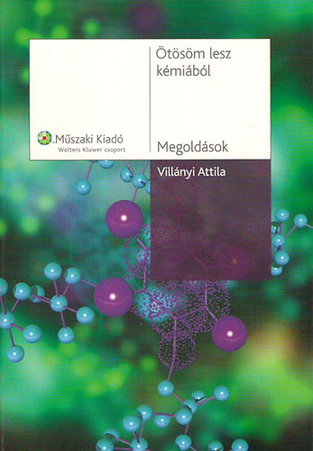 Vill�nyi Attila - �t�s�m lesz k�mi�b�l (Megold�sok)
