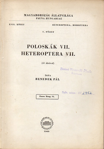 Benedek Pl - Poloskk VII. - Heteroptera VII. (43 brval) - Magyaorszg llatvilga (Fauna Hungariae) XVII. ktet 7. fzet - Heteroptera, Homoptera