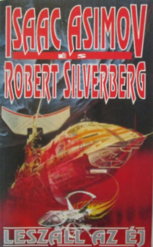 Robert Silverberg Isaac Asimov - Leszáll az éj