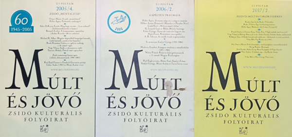 3db m� a M�lt �s j�v�-Zsid� kult�r�lis foly�iratb�l - 2005/4., 2006/2., 2017/2.