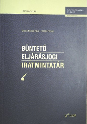 Elekn - A bntet eljrsjogi iratmintatr