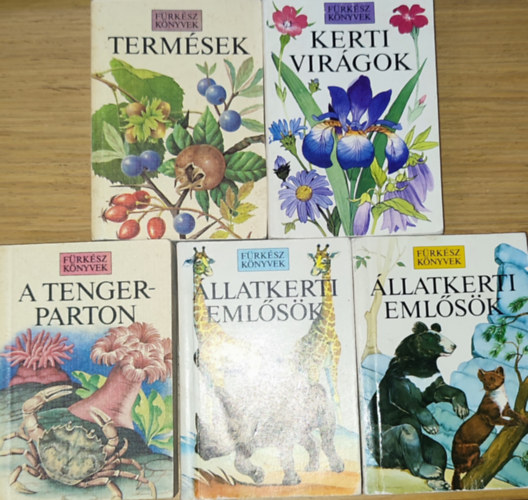 5db a Frksz knyvek sorozatbl - Termsek, Kerti virgok, A tengerparton, llatkerti emlsk I-II.