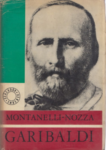 Indro-Nozza, Marco Montanelli - Garibaldi