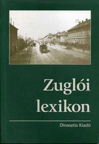 Fodor B�la - Zugl�i lexikon