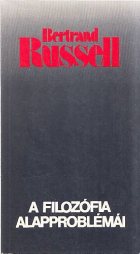 Bertrand Russell - A filozfia alapproblmi