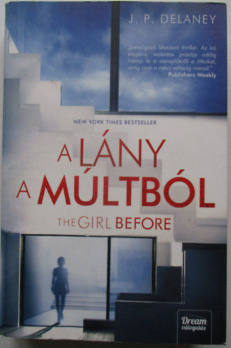 J.P. Delaney - The Girl Before - A lny a mltbl