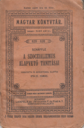 Schäffle (Ford. Ipolyi Tamás) - A szoczializmus alapvető tanitásai