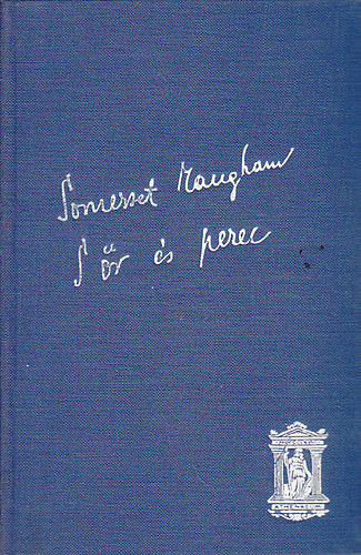 William Somerset Maugham - S�r �s perec